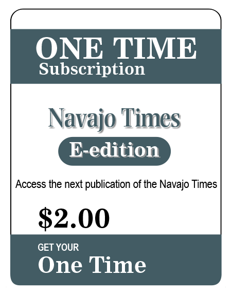 Navajo Times E-edition ONE TIME