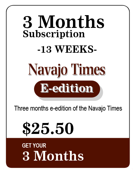 Navajo Times E-edition 13 WEEKS