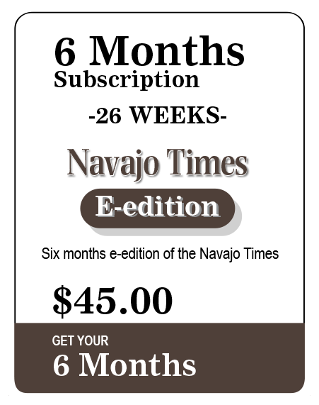 Navajo Times E-edition 26 WEEKS