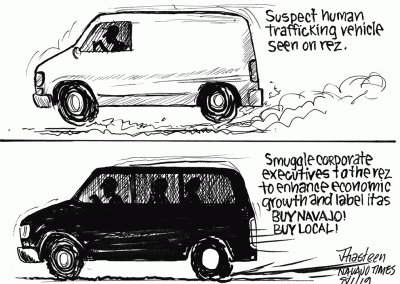 White van: Suspect human trafficking vehicle seen on rez. Black van: Smuggle corporate executivs to the rez to enhance economic growth and label it as BUY NAVAJO! BUY LOCAL!