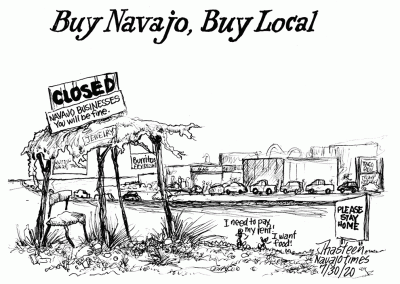 Buy Navajo, Buy local. But all the roadside stands are closed while gas, McDonalds and Taco Bell remain open for drive through and takeout.