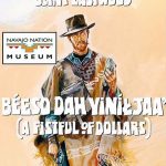 ‘A Fistful of Dollars’ in Diné Bizaad premieres next week